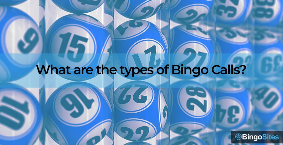 What-are-the-types-of-Bingo-Calls