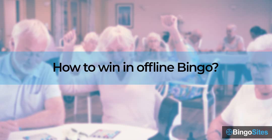 How To Win In Offline Bingo